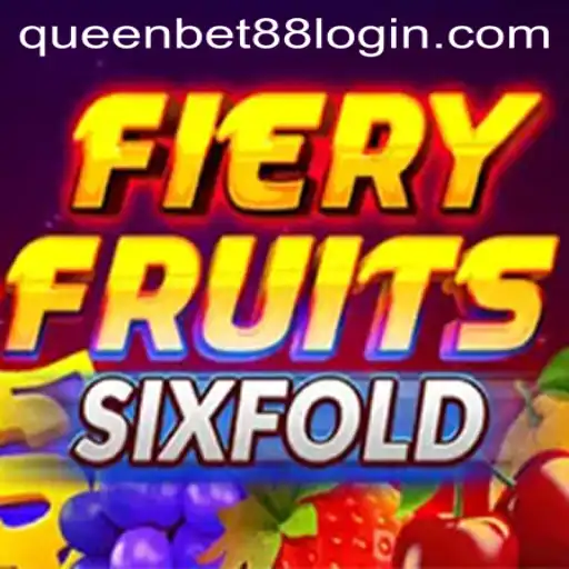 A Deep Dive into FieryFruitsSixFold with Queen Bet88
