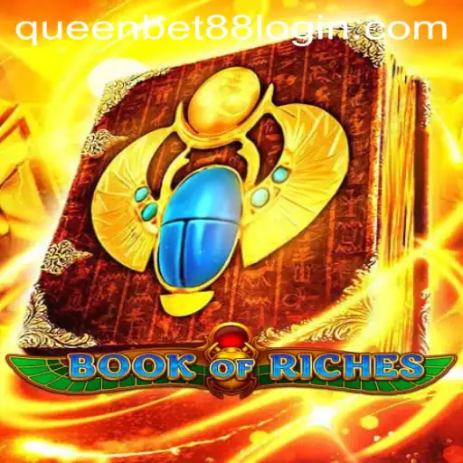 Exploring the Adventure of BookofRiches in Queen Bet88