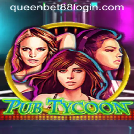 Discover the Exciting World of PubTycoon: Master the Game with Queen Bet88